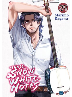 cover image of Those Snow White Notes, Volume 29